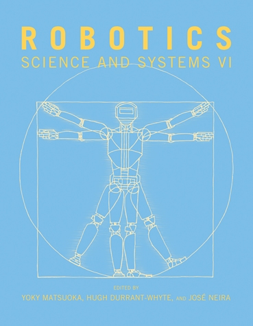RoboticsScience and Systems VI | Books Gateway | MIT Press