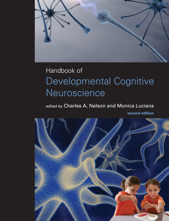 Handbook of Developmental Cognitive Neuroscience | Books Gateway | MIT ...