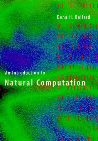 An Introduction to Natural Computation | Books Gateway | MIT Press